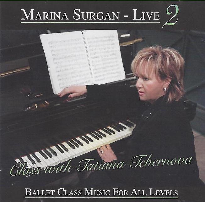 Marina Surgan Live 2 CD - Ballet Class Music for All Levels
