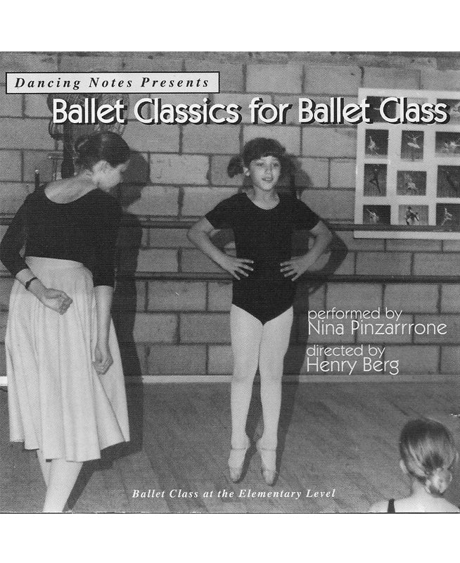 Ballet Classics for Ballet Class CD by Nina Pinzarrone