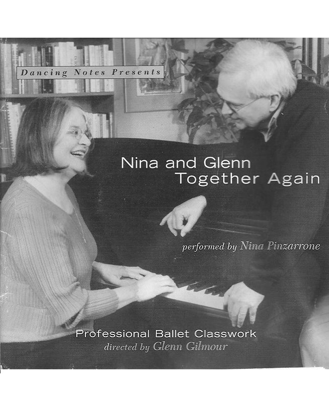 buy Nina and Glen Together Again Perfessional Ballet Classwork CD by Nina Pinzarrone